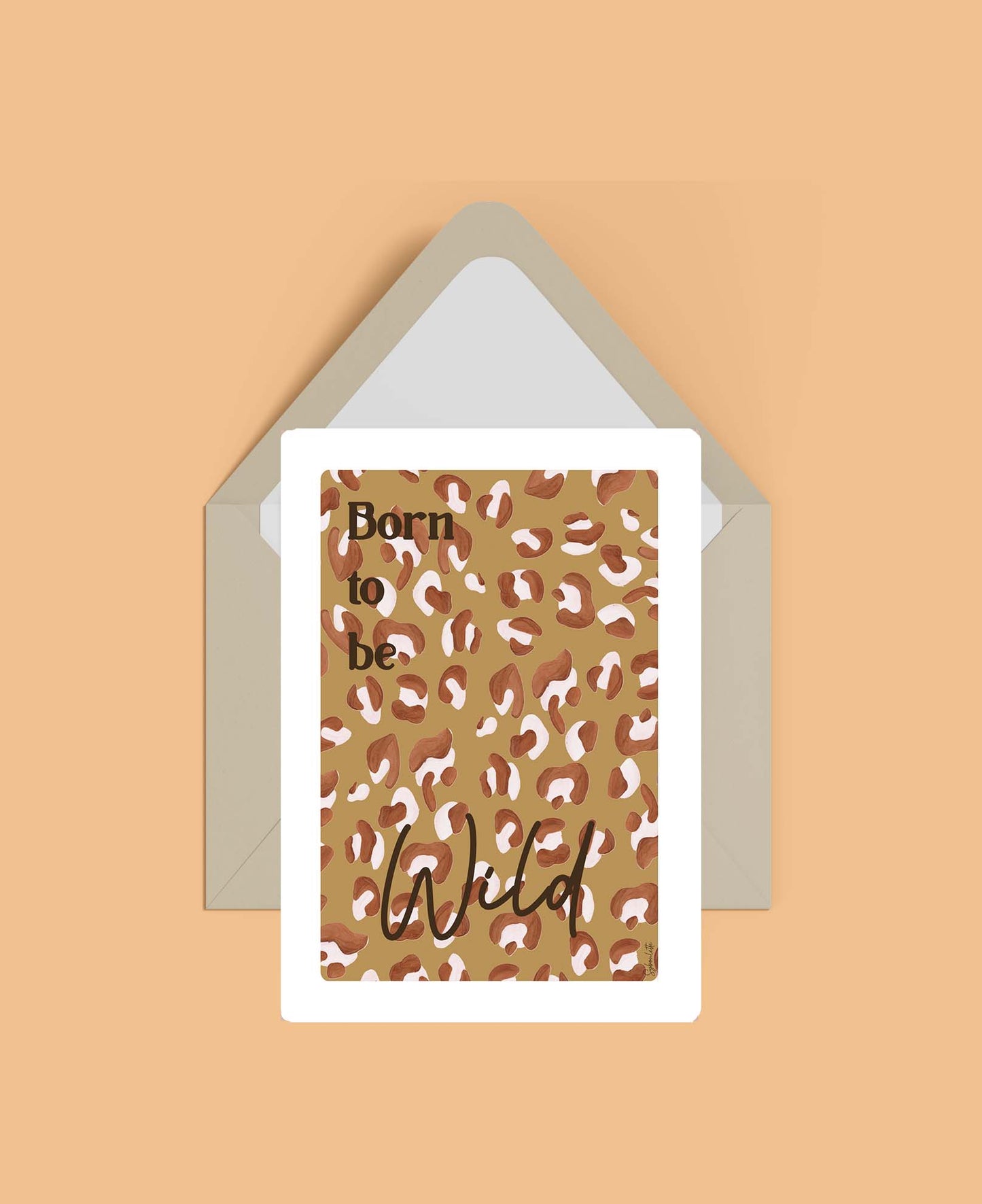 Born to be Wild Poster - Caramel Leopard - Beige