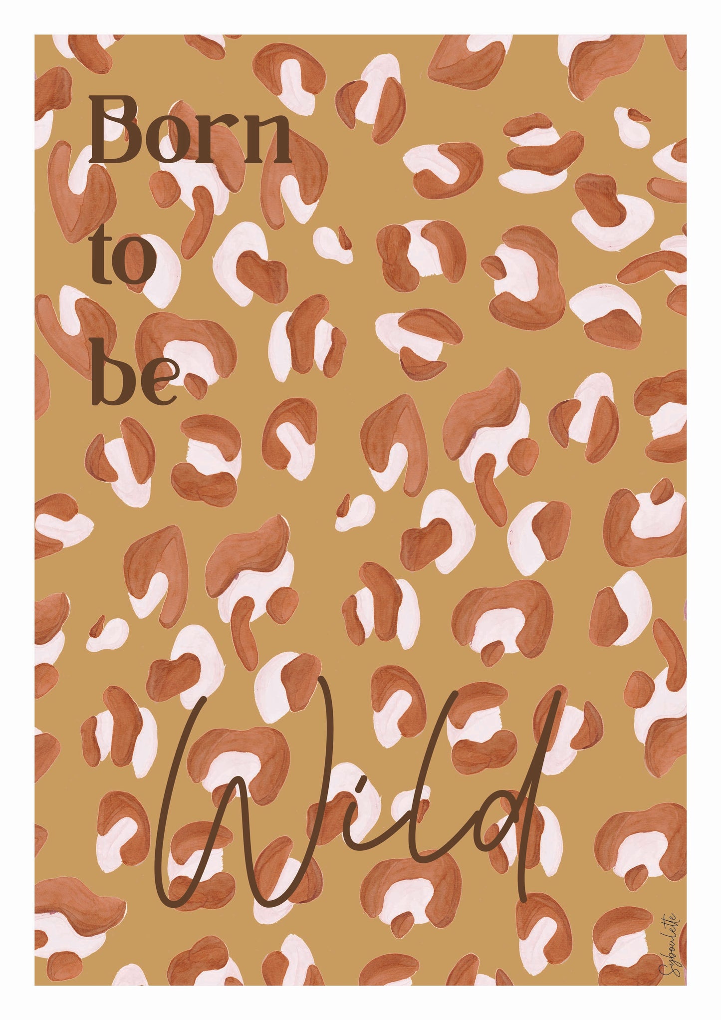 Affiche Born to be Wild - Léopard Caramel - beige