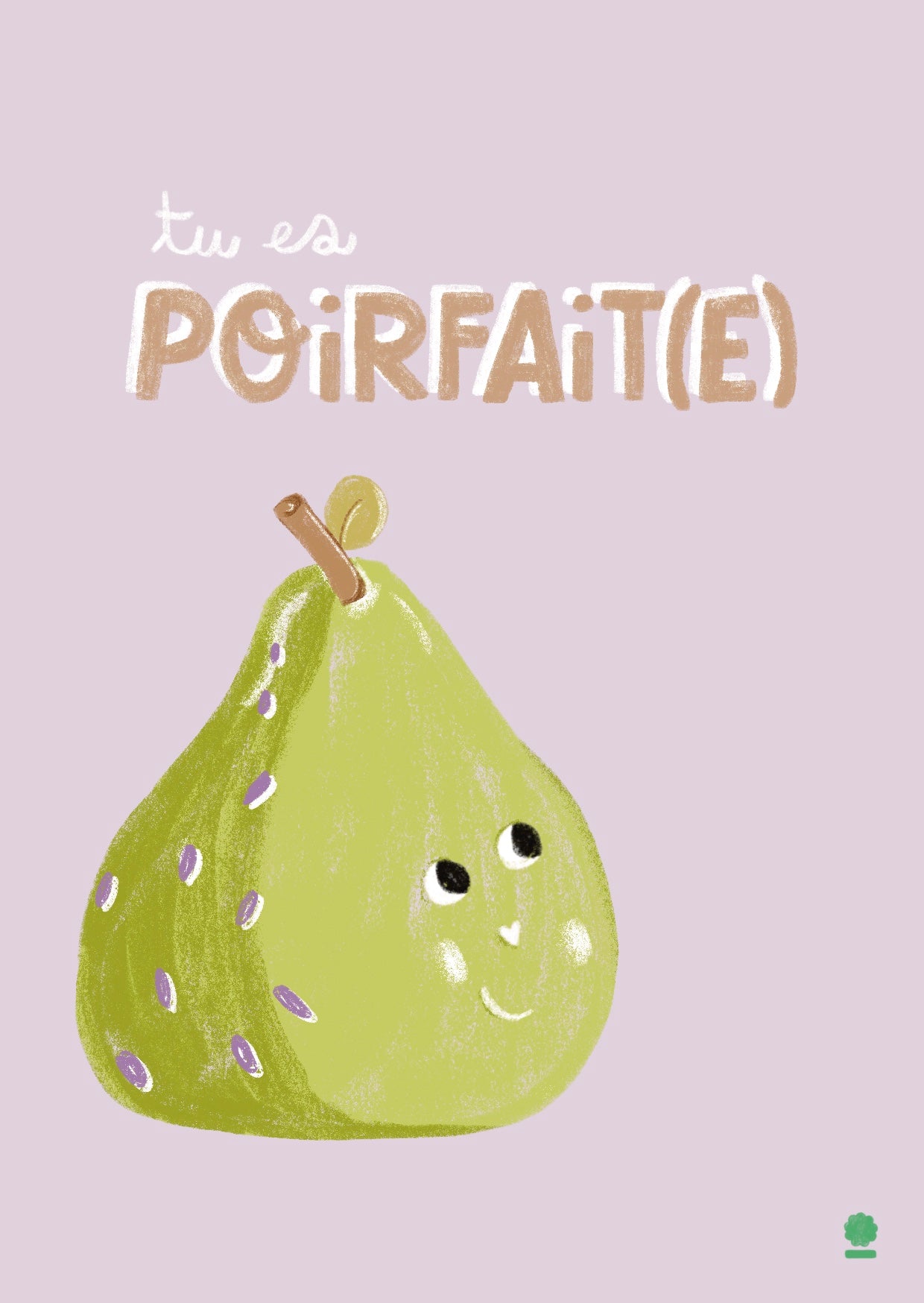 Carte d'amour illustrée - Tu es parfaite poire