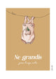 Affiche Bébé BODY Caramel - Ne grandis pas trop vite